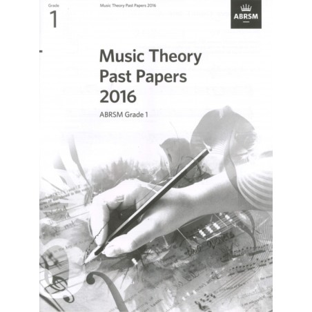 2016 MUSIC THEORY PAST PAPERS GRADE 1