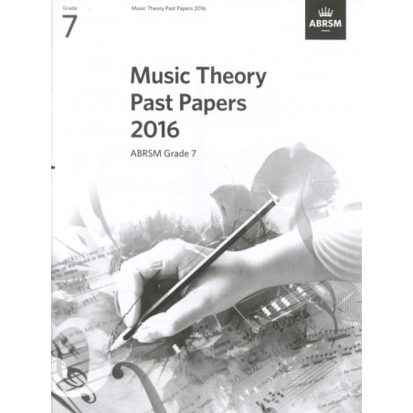 2016 MUSIC THEORY PAST PAPERS GRADE 7