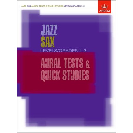 JAZZ SAX AURAL TESTS GRADES 1-3