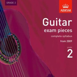 GUITAR EXAM PIECES FROM 2009 GRADE 2