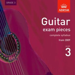 GUITAR EXAM PIECES FROM 2009 GRADE 3