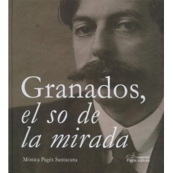 GRANADOS, EL SO DE LA MIRADA