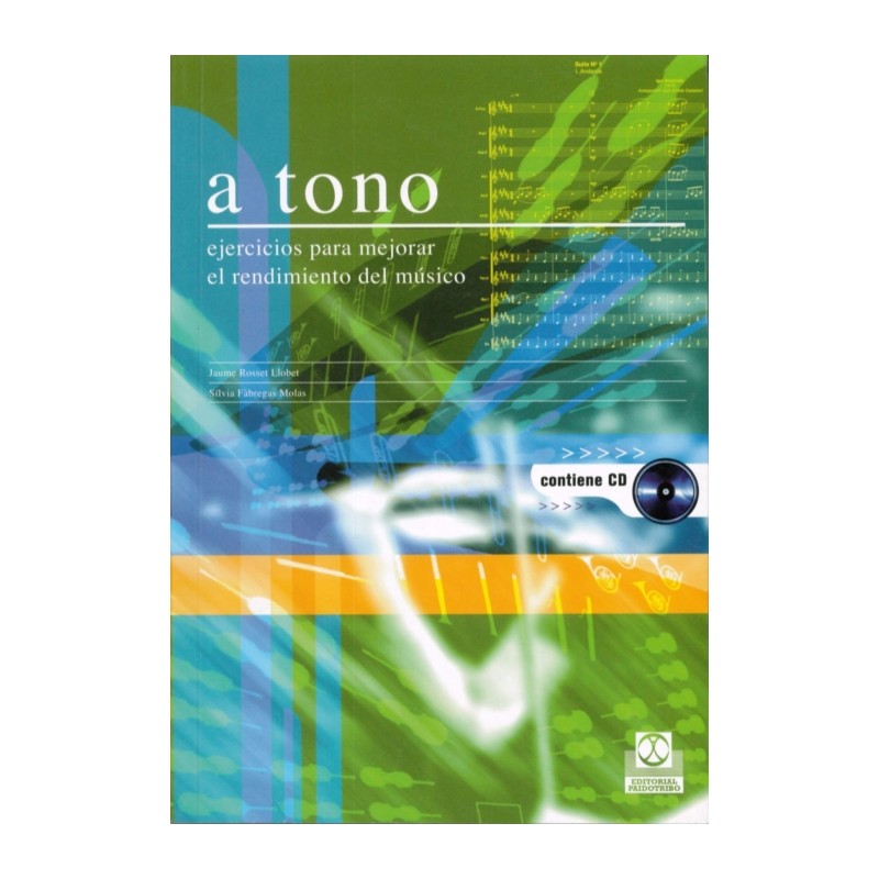 A TONO. EJERCICIOS PARA MEJORAR RENDIMIENTO MUSICO