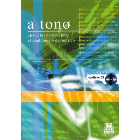 A TONO. EJERCICIOS PARA MEJORAR RENDIMIENTO MUSICO