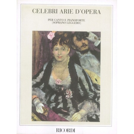 CELEBRI ARIE D'OPERA (SOPRANO LEGGERO)