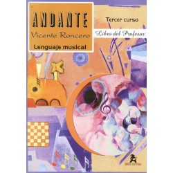 ANDANTE - LENGUAJE MUSICAL TERCER CURSO - GUIA