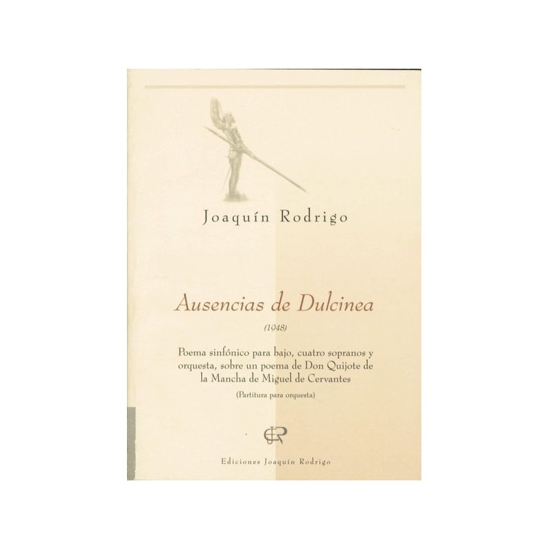 AUSENCIAS DE DULCINEA - POEMA SINFONICO