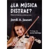 ¿LA MUSICA DISTRAE? NEUROMUSICA Y EDUCACION