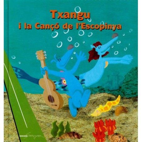 TXANGU I LA CANÇO DE L'ESCOPINYA