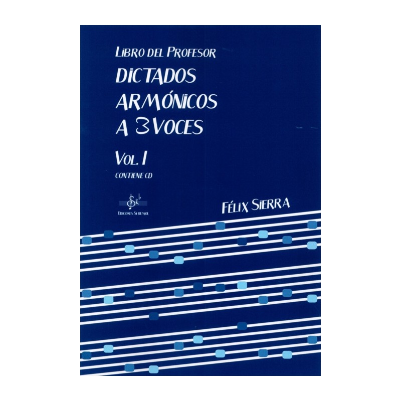 DICTADOS ARMONICOS A 3 VOCES VOL.1 (PROFESOR)
