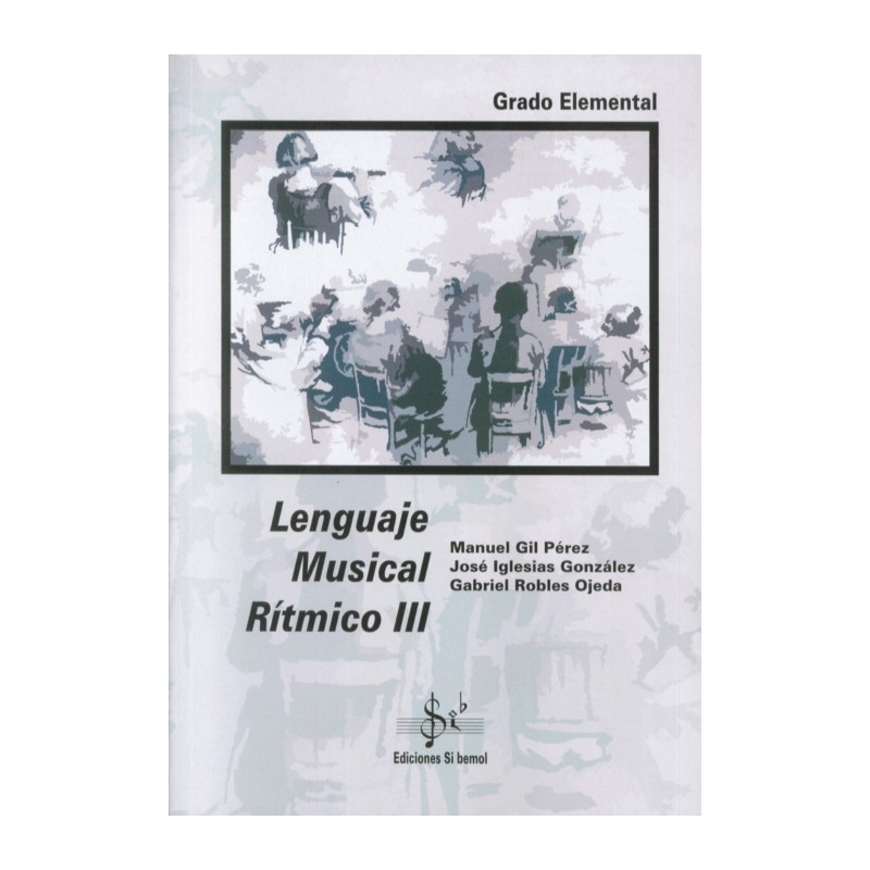 LENGUAJE MUSICAL RITMICO III (GRADO ELEMENTAL)