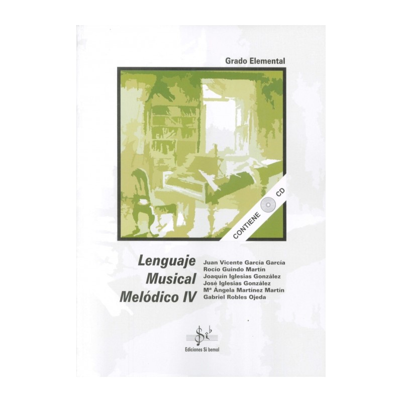 LENGUAJE MUSICAL MELODICO IV (GRADO ELEMENTAL)