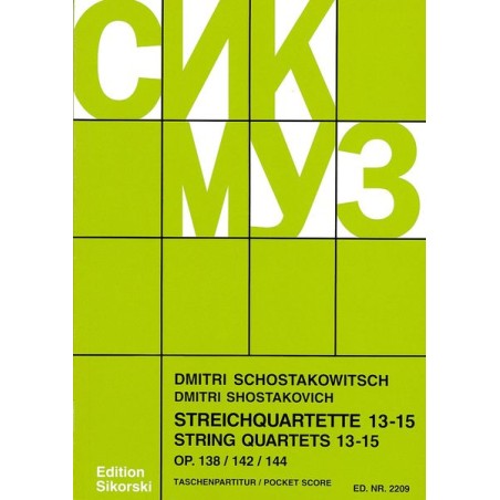 STREICHQUARTETT 13-15 OP.138, 142, 144