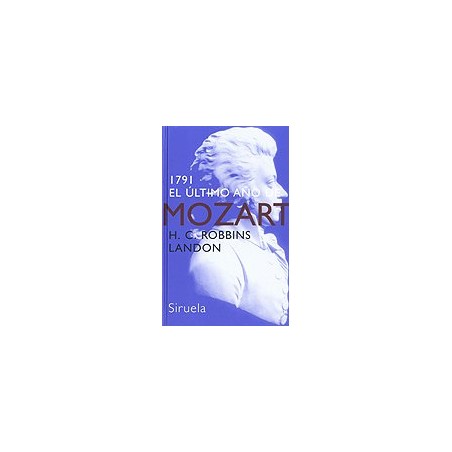 1791 EL ULTIMO AÑO DE MOZART