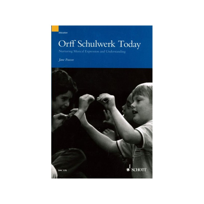 ORFF SCHULWERK TODAY