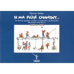 SI MA FLUTE CHANTAIT...