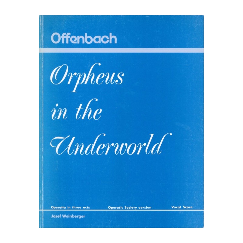 ORPHEUS IN THE UNDERWORLD