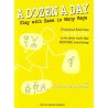 A Dozen a Day. Play with Ease in Many Keys