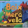 BOIX EL BRUIXOT I LA CIUTAT DE MERAVELLA