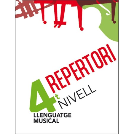 LLENGUATGE MUSICAL 4RT. NIVELL - REPERTORI