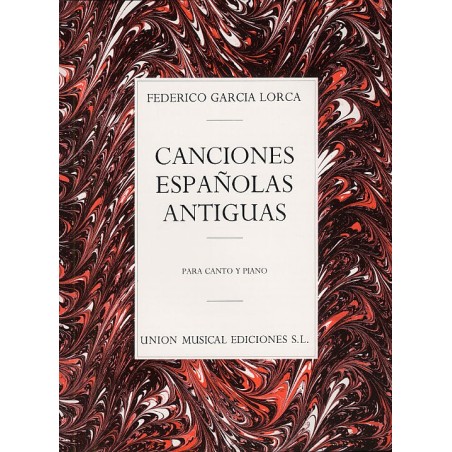 CANCIONES ESPAÑOLAS ANTIGUAS (LORCA)
