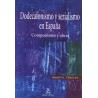 DODECAFONISMO Y SERIALISMO EN ESPAÑA
