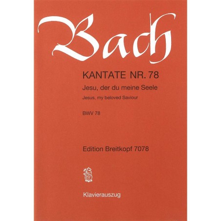 KANTATE 78 JESU DER DU MEINE SEELE