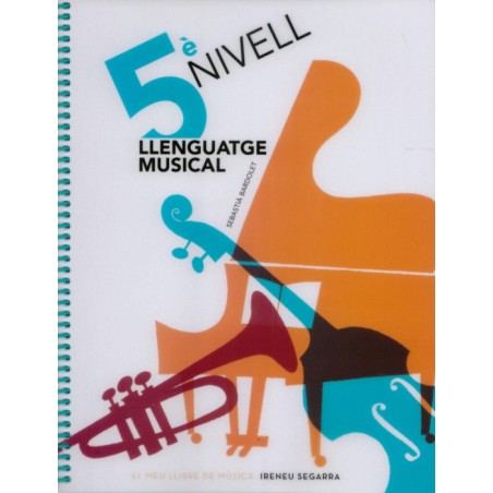 LLENGUATGE MUSICAL 5E. NIVELL