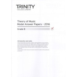 THEORY OF MUSIC MODEL ANSWER PAPERS - 2016 GRADE 8