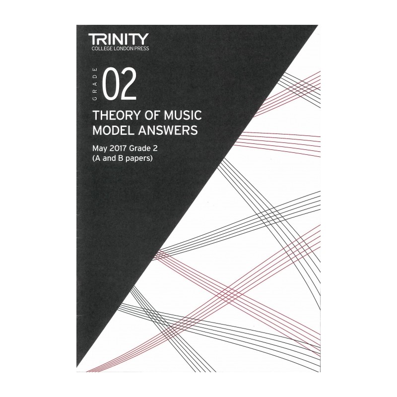 THEORY OF MUSIC MODEL ANSWERS MAY 2017 GRADE 2