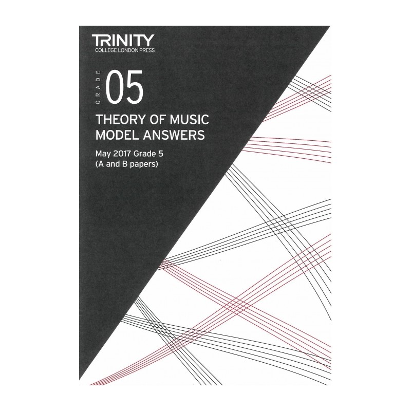 THEORY OF MUSIC MODEL ANSWERS MAY 2017 GRADE 5