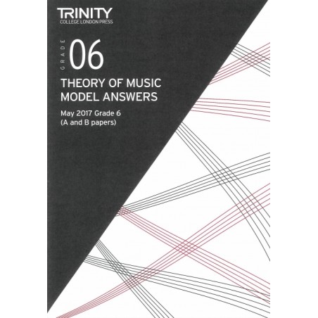 THEORY OF MUSIC MODEL ANSWERS MAY 2017 GRADE 6