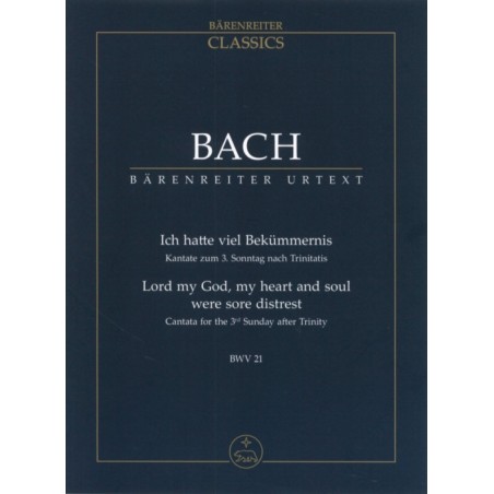 LORD MY GOD, MY HEART AND SOUL BWV.21
