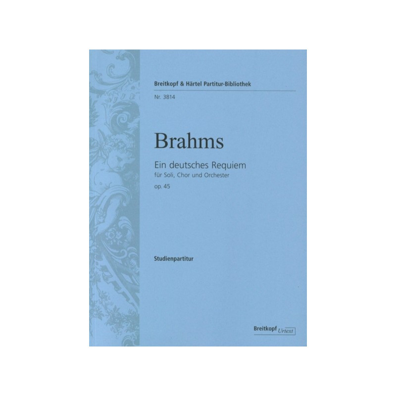 EIN DEUTSCHES REQUIEM OP.45