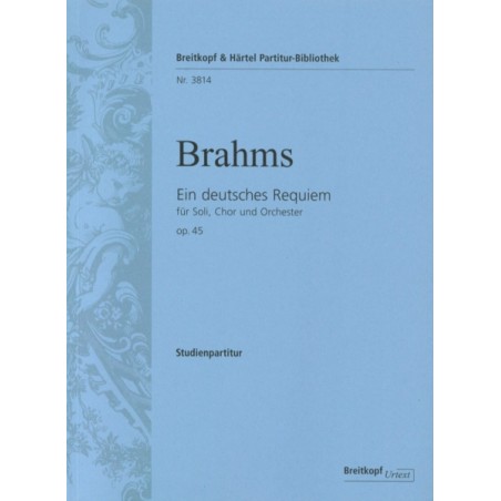 EIN DEUTSCHES REQUIEM OP.45