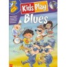 KIDS PLAY BLUES + CD