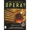 QUE ES ESTO DE LA OPERA