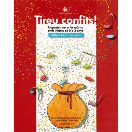 TIREU CONFITS! VOL.1 - ELS MES PETITS