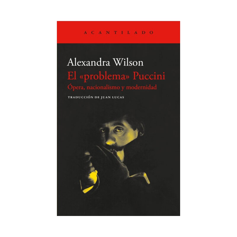 El «problema» Puccini. Opera, nacionalismo y modernidad