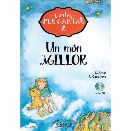 Contes per cantar 2: Un mon millor