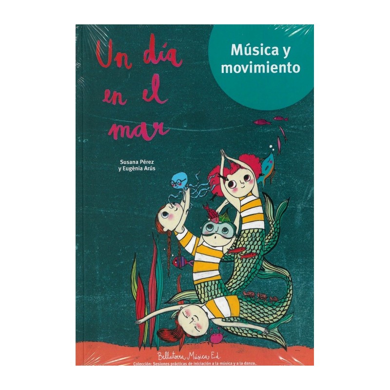 UN DIA EN EL MAR (MUSICA Y MOVIMIENTO)