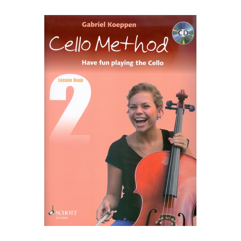 CELLO METHOD. HAVE FUN PLAYING THE CELLO BOOK 2