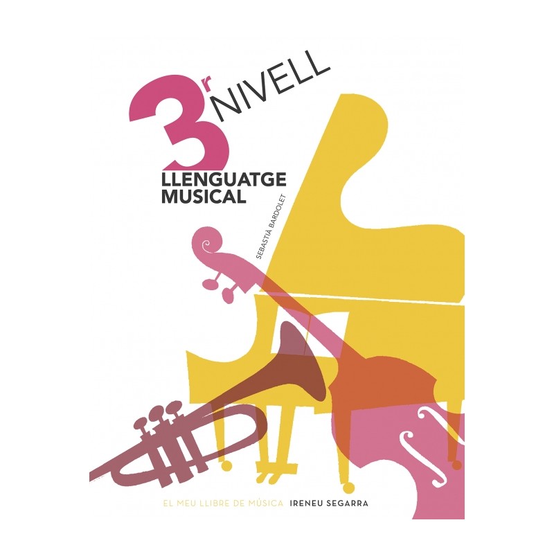 LLENGUATGE MUSICAL 3R. NIVELL