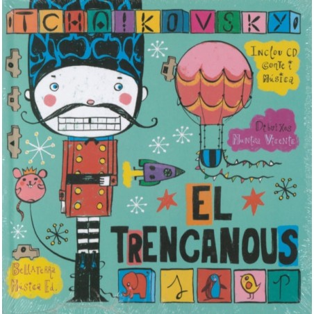 EL TRENCANOUS (CONTE MUSICAT)