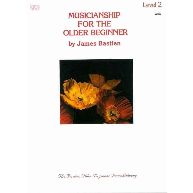MUSICIANSHIP FOR THE OLDER BEGINNER 2