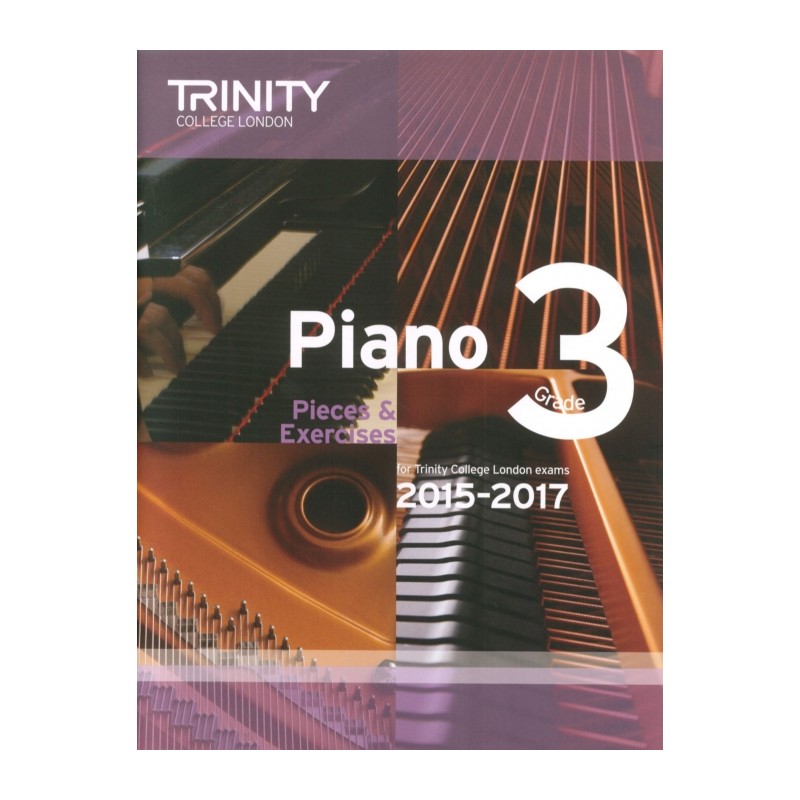 PIANO EXAM PIECES & EXERCISES 2015-2017 GRADE 3