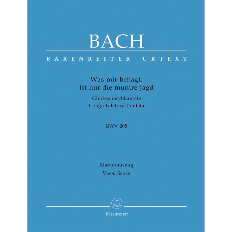 WAS MIR BEHAGT, IST NUR DIE MUNTRE JAGD BWV.208