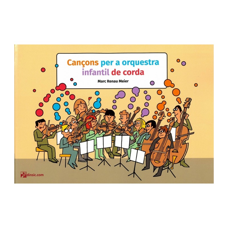 CANÇONS PER A ORQUESTRA INFANTIL DE CORDA