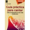GUIA PRACTICA PARA CANTAR