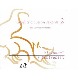 LA PETITA ORQUESTRA DE CORDA 2 - VIOLONCEL I CONTR